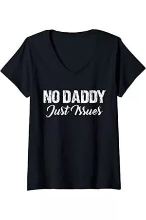 Funny No Daddy Just Issues Tee Mujer Retro - Mujer No, papá solo emite ropa vintage para chicas divertidas Camiseta Cuello V