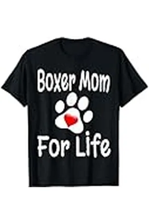 Funny Dog Lover Gifts Boxer Mom For Life, amante de los perros, madre, dueña de un cachorro, humor Camiseta
