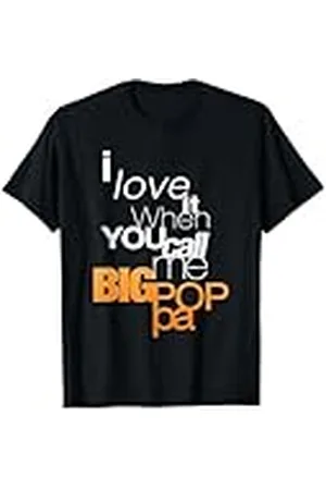 Hip Me encanta cuando me llamas gran poppa Camiseta