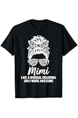 Family 365 Mimi como una abuela normal solo más impresionante moño desordenado Camiseta