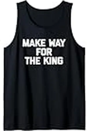 Funny Saying Shirt & Funny T-Shirts With Sayings Hombre Camiseta Make Way For The King con texto divertido y sarcástico Camiseta sin Mangas