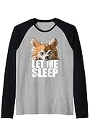 Raf THE ARTIST Designs Chihuahua de pelo largo Let Me Sleep Chiwawa Dog Lover Camiseta Manga Raglan