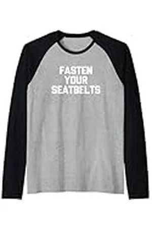 Funny Sayings & Funny Designs Abróchate los cinturones de seguridad - Divertido dicho sarcástico y genial novedad Camiseta Manga Raglan