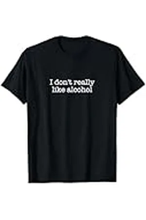 Statement Blend Realmente no me gusta el alcohol Camiseta
