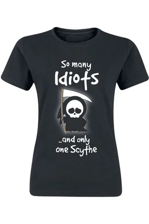 Sprüche Camiseta Fun de - So Many Idiots And Only One Scythe - S 3XL - para Mujer