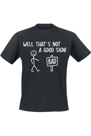 Sprüche Camiseta Fun de - Not A Good Sign - S 4XL - para Hombre