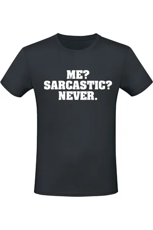 Sprüche Camiseta Fun de - Me? Sarcastic? Never. - M 3XL - para Hombre