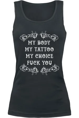 Sprüche Top Fun de - My Body - My Tattoo - My Choice - S XXL - para Mujer
